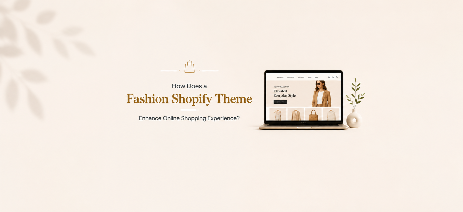 How Does a Fashion Shopify Theme Enhance Online Shopping Experience?