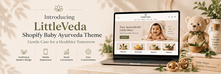 Why Is a Shopify Baby Ayurveda Theme Important for Growing Brands?