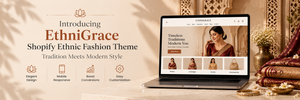What Makes a Shopify Ethnic Fashion Theme Ideal for Clothing Brands?